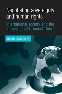 Negotiating sovereignty and human rights - Scheipers Sibylle