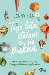 Lato Tom 1 Tego lata stałam się piękna - Han Jenny
