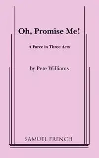 Oh, Promise Me! - Williams Pete