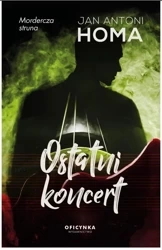 Ostatni koncert - Jan Antoni Homa