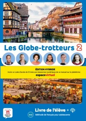 Les Globe-trotteurs 2. Podręcznik Edition hybride