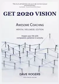 Get 2020 Vision - Dave Rogers