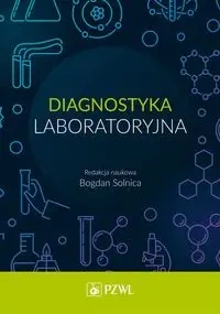 Diagnostyka laboratoryjna - praca zbiorowa