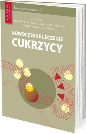 Nowoczesne leczenie cukrzycy. Leki inne niż.. - praca zbiorowa