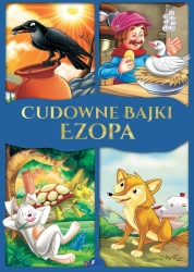 Cudowne bajki Ezopa - praca zbiorowa