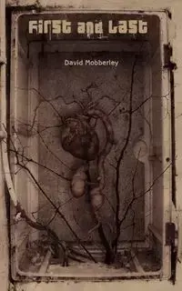 First and Last - David Mobberley