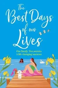 The Best Days of Our Lives - Helen Rolfe
