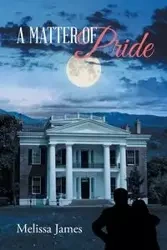 A Matter of Pride - James Melissa