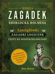 Księga zagadek Sherlocka Holmesa wyd. 4 - Dan Moore