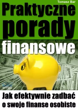 Praktyczne porady finansowe (Wersja elektroniczna (PDF)) - Tomasz Bar