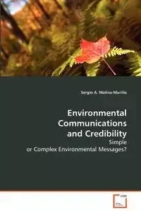 Environmental Communications and Credibility - Sergio Molina-Murillo