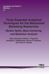 Three Essential Analytical Techniques for the Behavioral Marketing Researcher - Dawn Iacobucci