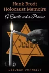 Hank Brodt Holocaust Memoirs - Deborah Donnelly