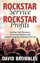 Rockstar Service. Rockstar Profits. - David Brownlee