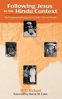 Following Jesus in the Hindu Context - Richard H. L.