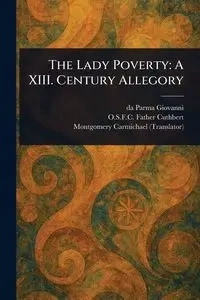 The Lady Poverty - Giovanni da Parma