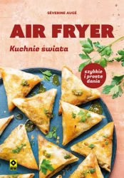 Air fryer Kuchnie świata - Severine Auge