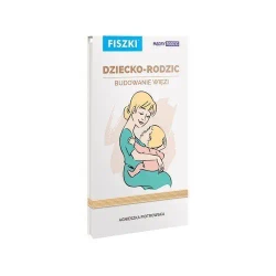 Fiszki. Dziecko-rodzic. Budowanie więzi - Agnieszka Piotrowska