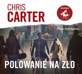 Polowanie na zło Audioboook - Chris Carter