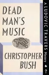 Dead Man's Music - Christopher Bush