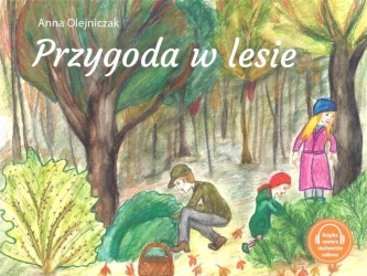 Przygoda w lesie - Anna Olejniczak