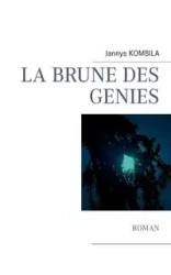 La brune des génies - Kombila Jannys