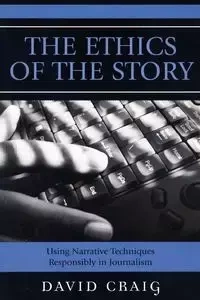 The Ethics of the Story - Craig David