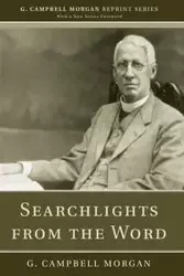 Searchlights from the Word - Morgan G. Campbell