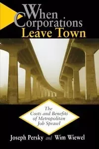 When Corporations Leave Town - JOSEPH PERSKY