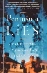 Peninsula of Lies - Edward Ball