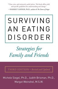 Surviving an Eating Disorder, Third Edition - Michele Siegel