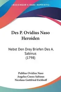 Des P. Ovidius Naso Heroiden - Naso Publius Ovidius