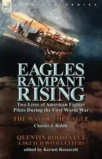 Eagles Rampant Rising - Charles Biddle