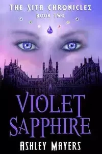 Violet Sapphire - Ashley Mayers
