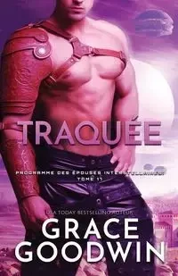 Traquée - Grace Goodwin