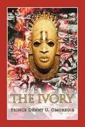 The Ivory - U. Prince Denny Omoregie
