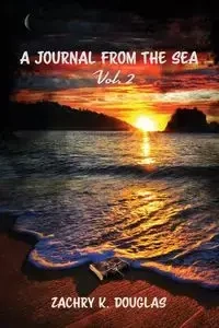 A Journal From The Sea Vol.2 - Douglas Zachry K.