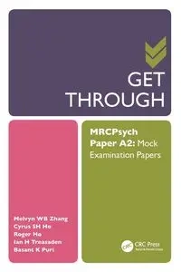 Get Through MRCPsych Paper A2 - Zhang Melvyn WB