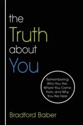 The Truth about You - Bradford Baber