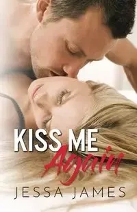 Kiss Me Again - James Jessa