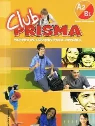 Club Prisma A2/B1 Libro del alumno + CD EDI-NUMEN - Paula Cerdeira