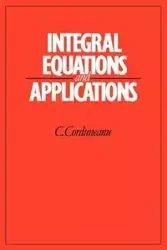 Integral Equations and Applications - Corduneanu C.