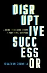 Disruptive Successor - Jonathan Goldhill