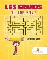 Les Grands Jeux Pour Enfants - Activity Crusades