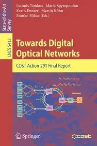 Towards Digital Optical Networks - Tomkos Ioannis