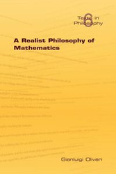 A Realist Philosophy of Mathematics - Oliveri G.