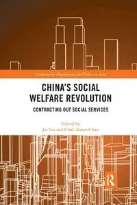 China's Social Welfare Revolution - Lei Jie
