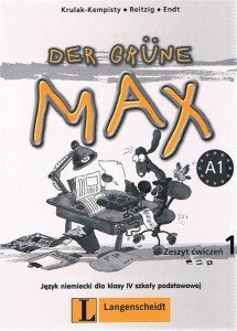 Der grüne Max 1. Ćwiczenia - Elżbieta Krulak-Kempisty, Lidia Reitzig, Ernst Endt