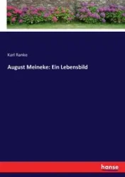 August Meineke - Karl Ranke