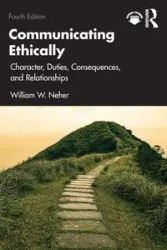 Communicating Ethically - William Neher